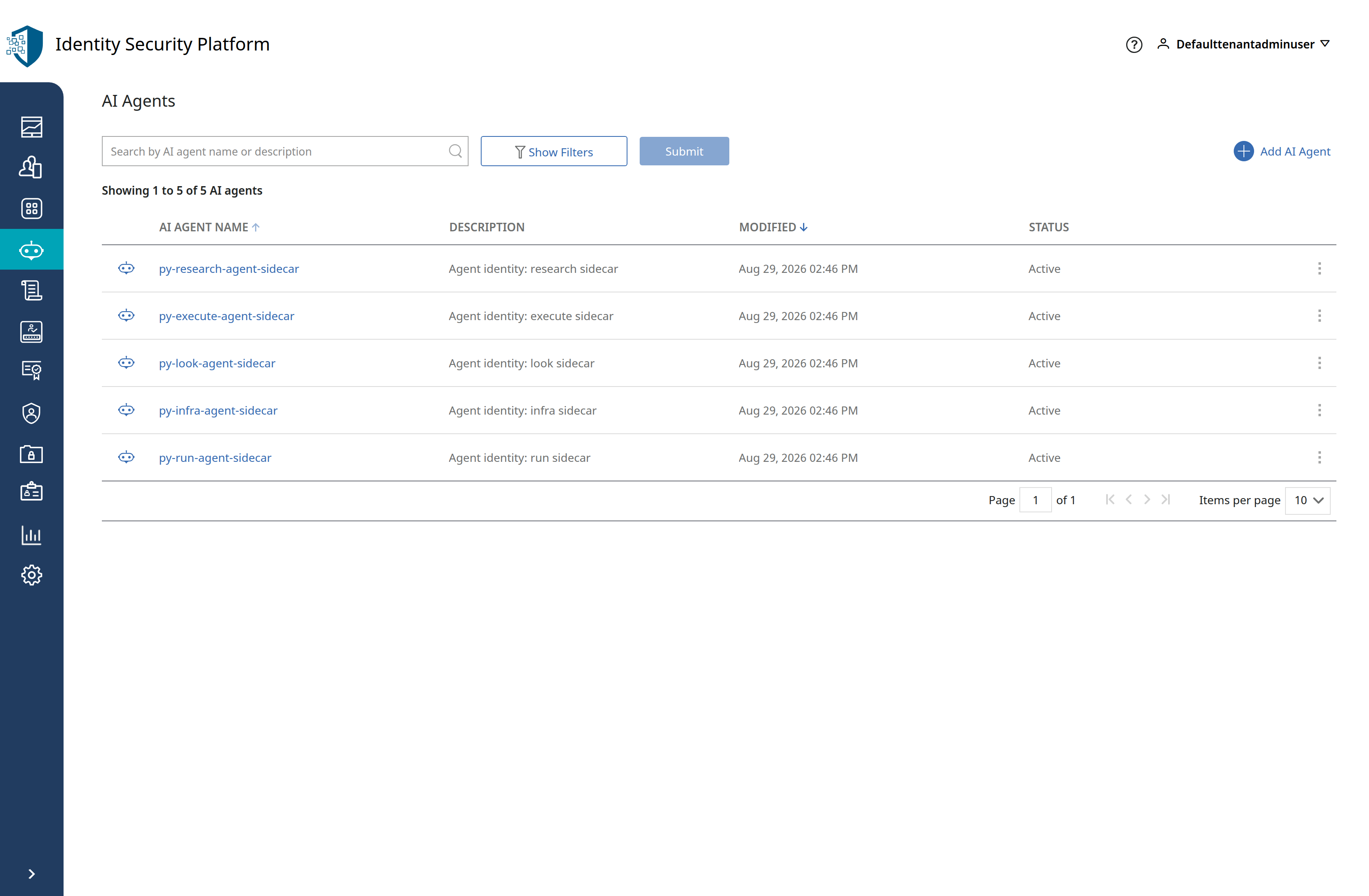AgentMinder's AI Agents list: five registered machine identities — py-research-agent-sidecar, py-execute-agent-sidecar, py-look-agent-sidecar, py-infra-agent-sidecar and py-run-agent-sidecar — each described as an agent identity and all Active